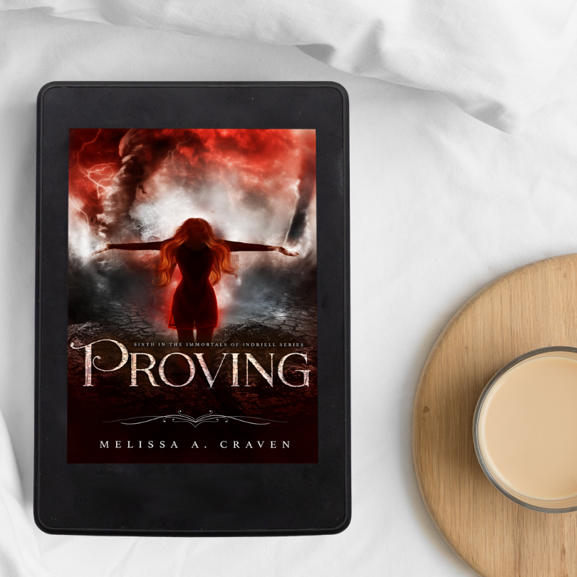 Proving (Immortals of Indriell, Book Seven)